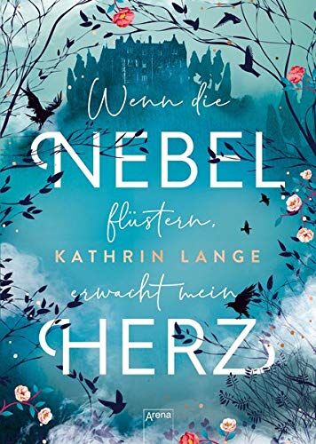 Kathrin Lange - Wenn die Nebel flüstern, erwacht mein Herz - Preis vom 06.10.2026 07:26:00 h