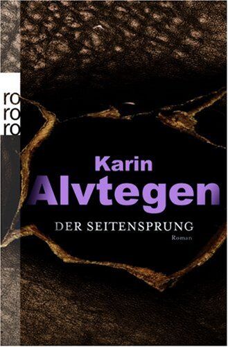Karin Alvtegen - Der Seitensprung. Sonderausgabe. - Preis vom 10.10.2026 11:48:34 h