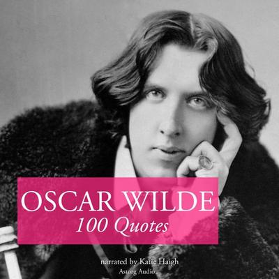 100 quotes by Oscar Wilde - Oscar Wilde, Audio, 9782821107403