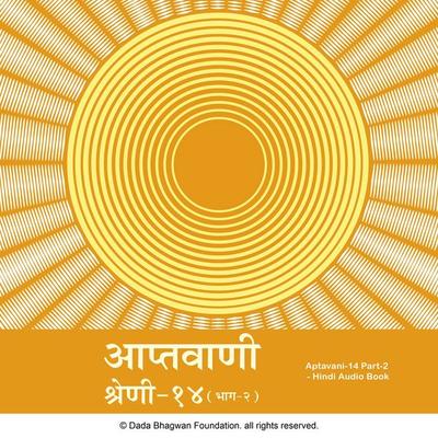 Aptavani-14 Part-2 - Hindi Audio Book - Dada Bhagwan, Audio, 5063561394532