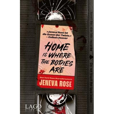 Home Is Where The Bodies Are, Taschenbuch von Jeneva Rose, LAGO, 978-3-95761-254-0