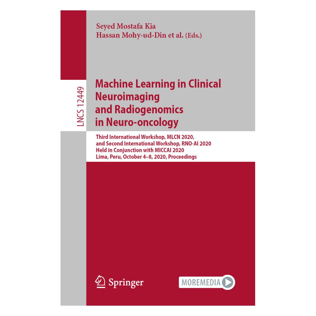 Springer Machine Learning in Clinical Neuroimaging and Radiogenomics in Neuro-oncology (Englisch, Softcover, Ahmed Abdulkadir, Chantal Tax, Cher Bass, Hassan Mohy-ud-Din, Hongzhi Wang, Jane Maryam Rondina, Madhura Ingalhalikar, Mohamad Habes, Saima Rathore, Seyed Mostafa Kia, Thomas Wolfers) (56169814)