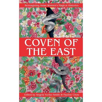 Coven of the East, Taschenbuch von Benebell Wen, Ghastly Goings-On Press, 978-1-964733-07-4