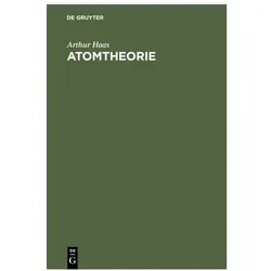 Haas:Atomtheorie, Fachbücher von Arthur Haas
