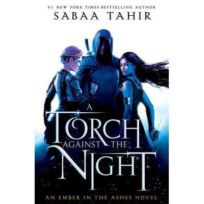 An Ember in the Ashes 02. A Torch Against the Night, Gebundene Ausgabe von Sabaa Tahir, Penguin LLC US