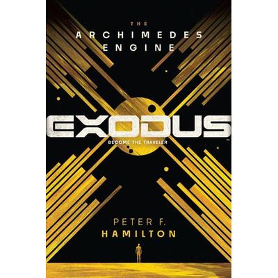 Exodus: The Archimedes Engine, Gebundene Ausgabe von Peter F. Hamilton, Random House LLC US, 978-0-593-35766-8
