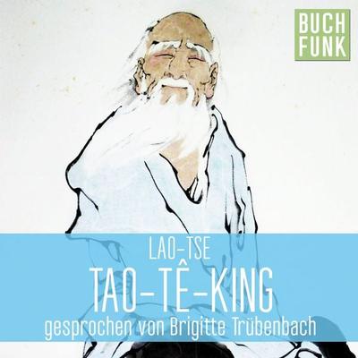 Lao Tse - Tao Te King - Lao Tse, Audio, 4056198023846