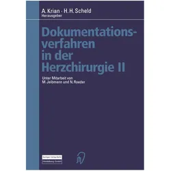 Dokumentationsverfahren in der Herzchirurgie II, Fachbücher von A. Krian, H. H. Scheld