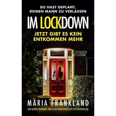 Im Lockdown, Taschenbuch von Maria Frankland, Nornsweave Publishing, 978-3-689-68001-5