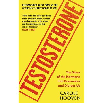 Testosterone, Taschenbuch von Carole Hooven, Octopus Publishing Ltd., 978-1-78840-293-4