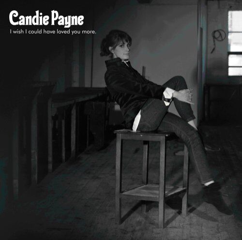 Candie Payne - I Wish I Could Have Loved You - Preis vom 09.10.2026 07:28:09 h
