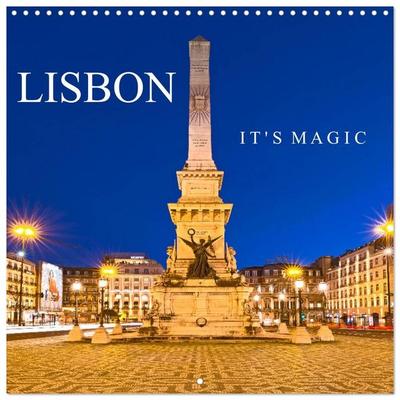 LISBON - IT'S MAGIC (Wall Calendar 2027 12 × 12 Inch) CALVENDO 12 Month Wall Calendar