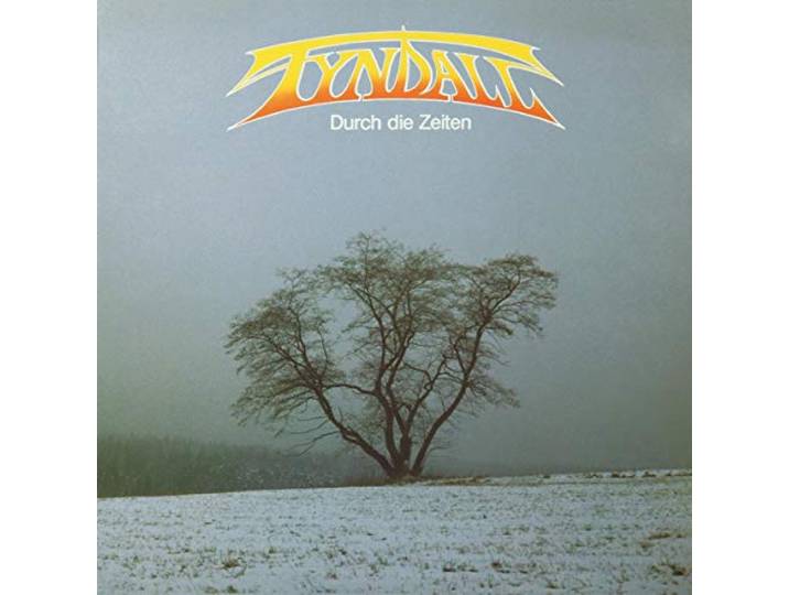 Tyndall - Durch Die Zeiten