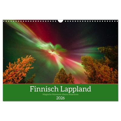 Finnisch Lappland (Wandkalender 2026 DIN A3 quer), CALVENDO Monatskalender
