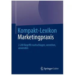 Kompakt-Lexikon Marketingpraxis, Fachbücher von Springer Fachmedien Wiesbaden