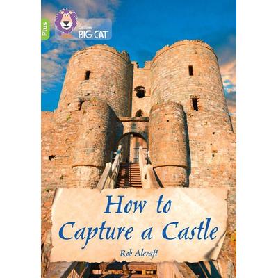 How to Capture a Castle, Taschenbuch von Rob Alcraft, HarperCollins, 978-0-00-847628-1