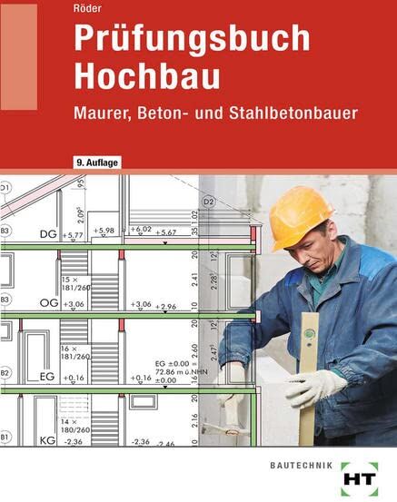 Lutz Röder - Prüfungsbuch Hochbau: Maurer, Beton- und Stahlbetonbauer - Preis vom 09.10.2026 07:28:09 h