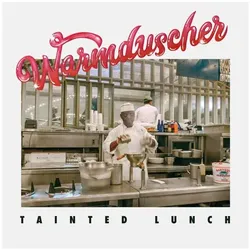 Indigo Press, Schallplatten, Tainted Lunch (Warmduscher)