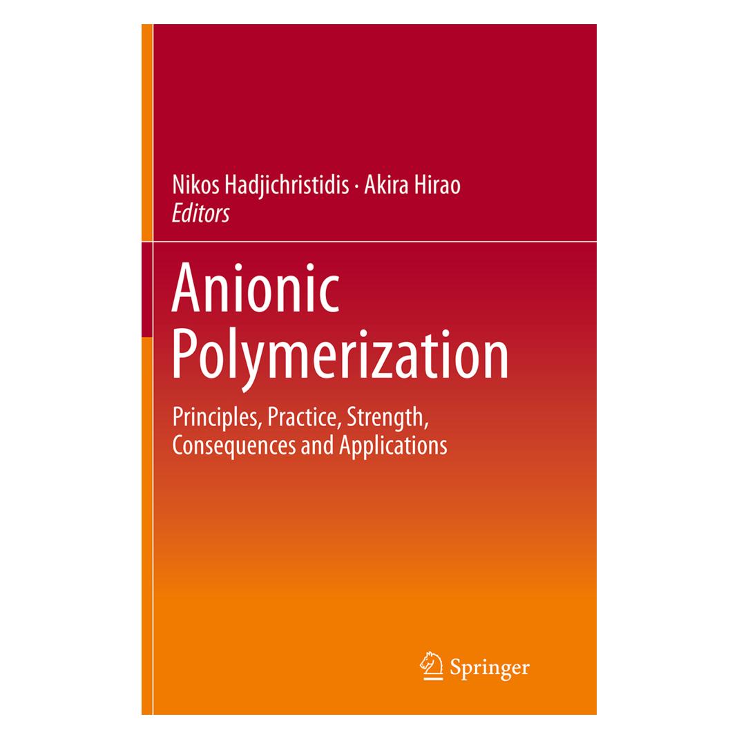 Springer Anionic Polymerization (Englisch, Softcover, Akira Hirao, Nikos Hadjichristidis) (55856698)