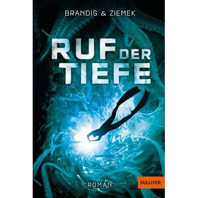 Ruf der Tiefe, Taschenbuch von Katja Brandis,Hans-Peter Ziemek, Beltz Verlagsgruppe GmbH & Co. KG, 978-3-407-74336-7