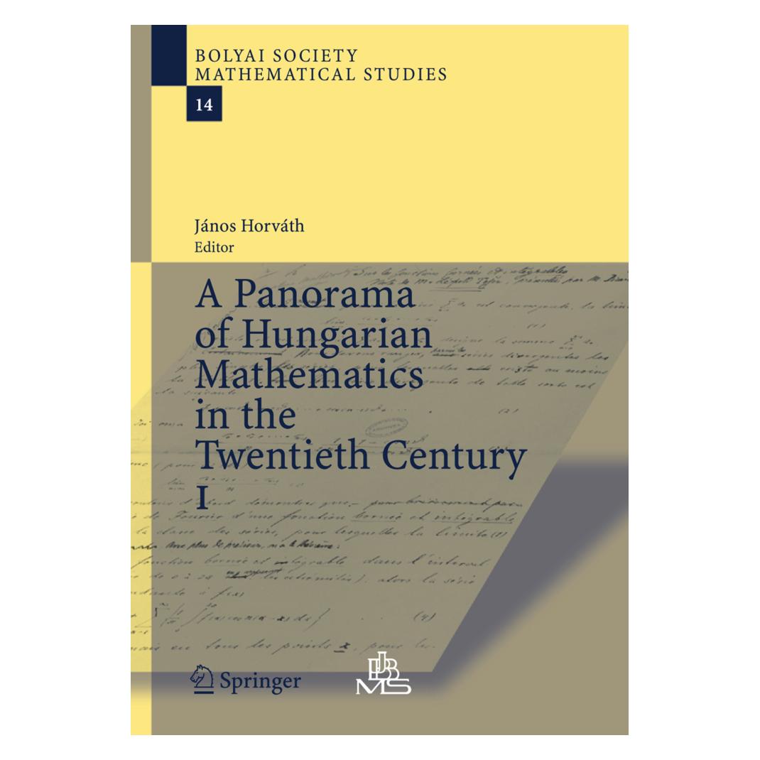 Springer A Panorama of Hungarian Mathematics in the Twentieth Century, I (Englisch, Softcover, Janos Horvath) (55513734)