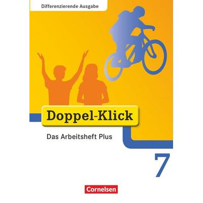 Doppel-Klick - Differenzierende Ausgabe. 7. Schuljahr. Das Arbeitsheft Plus, Taschenbuch von Werner Bentin,Ulrich Deters,Dirk Hergesell,Kathleen