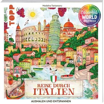 Colorful World Weltreise - Reise durch Italien, Taschenbuch von Madalina Tantareanu, Frechverlag GmbH, 978-3-7358-8108-3
