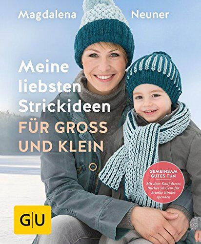 Magdalena Neuner - Meine liebsten Strickideen für Groß und Klein (GU Kreativ Spezial) - Preis vom 02.10.2026 23:42:20 h