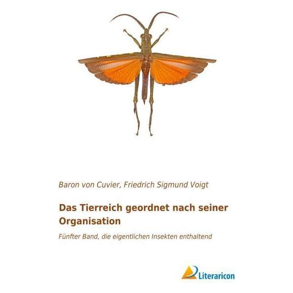 Literaricon Das Tierreich geordnet nach seiner Organisation (Deutsch, Softcover, Baron von Cuvier) (55598101)