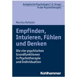 Empfinden, Intuieren, Fühlen und Denken, Fachbücher von Monika Rafalski, Ralf T. Vogel