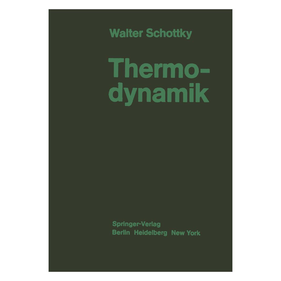 Springer Thermodynamik (Deutsch, Softcover, Walter Schottky) (7904736)
