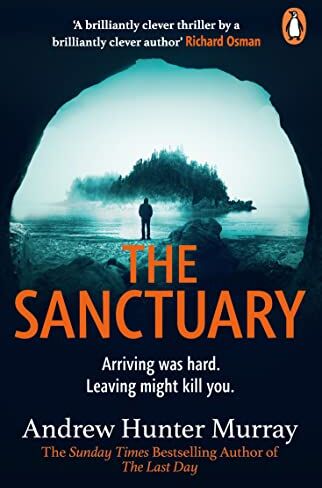 Murray, Andrew Hunter - The Sanctuary: the gripping must-read thriller by the Sunday Times bestselling author - Preis vom 09.10.2026 07:28:09 h