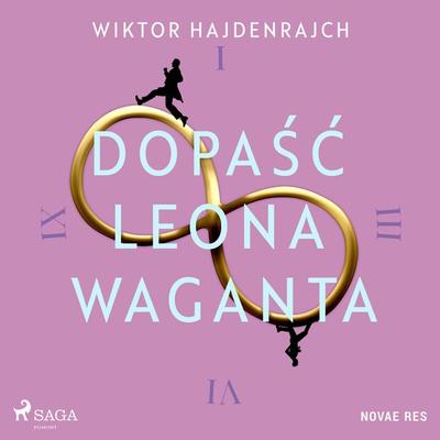 Dopaść Leona Waganta - Wiktor Hajdenrajch, Audio, 9788727085050