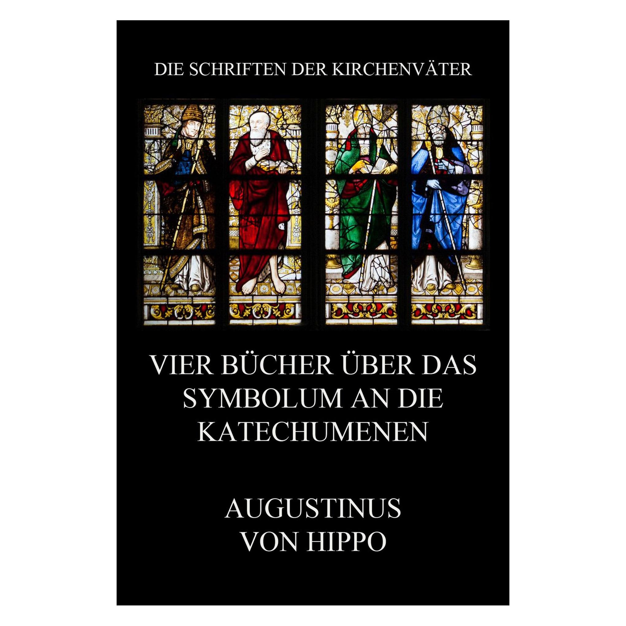 Jazzybee Vier Bücher über das Symbolum an die Katechumenen (Deutsch, Softcover, Augustinus Von Hippo) (56184525)