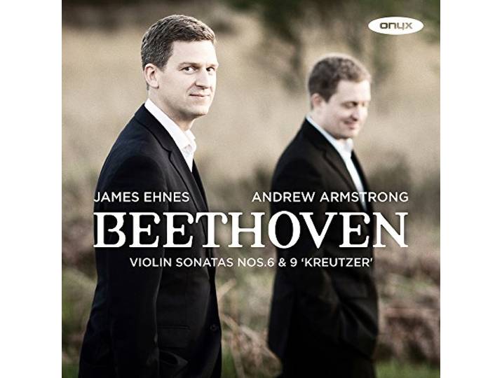 Ehnes & Armstrong - Violin Sonatas Nos.6 & 9 Kreutzer
