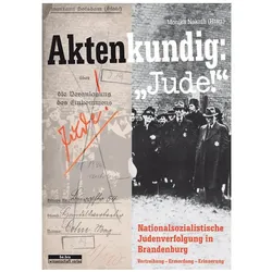 Aktenkundig: »Jude!«, Sachbücher von Monika Nakath