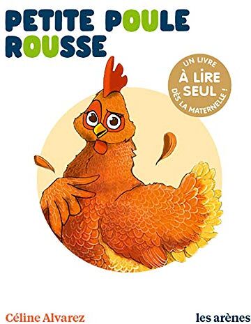 Céline Alvarez - Petite poule rousse - Preis vom 10.10.2026 11:48:34 h