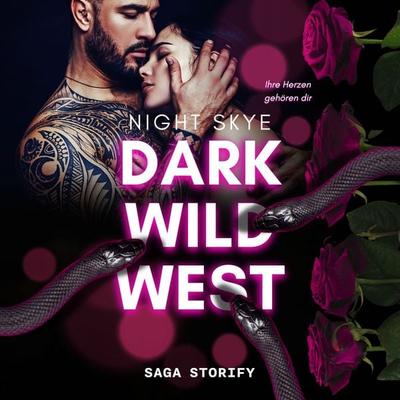 Dark Wild West: Ihre Herzen gehören dir - Night Skye, Audio, 9788727213804