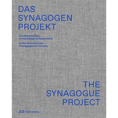 Das Synagogen-Projekt, Taschenbuch von , Park Books, 978-3-03860-300-9