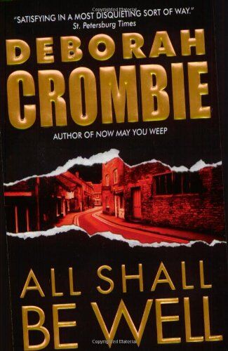 Deborah Crombie - All Shall Be Well (Duncan Kincaid/Gemma James Novels) - Preis vom 04.10.2026 03:51:26 h