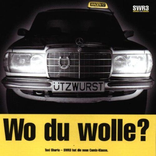 Utzwurst & Osterwelle - Taxi Sharia - Wo du wolle? - Preis vom 02.10.2026 23:42:20 h