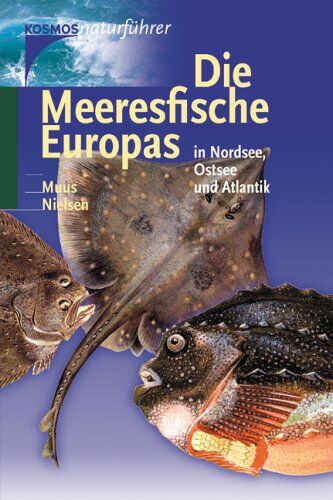 Muus, Bent J. - Die Meeresfische Europas: In Nordsee, Ostsee und Atlantik - Preis vom 30.09.2026 09:01:18 h