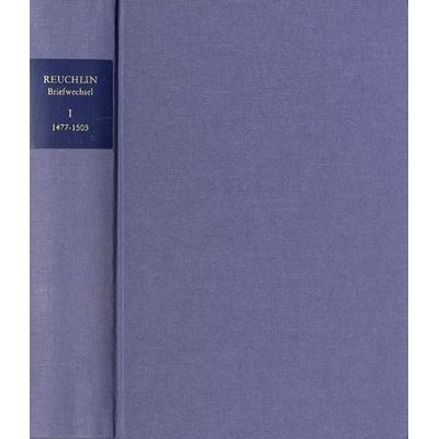 Johannes Reuchlin: Briefwechsel / Band I: 1477–1505, Gebundene Ausgabe von Johannes Reuchlin, Frommann-holzboog, 978-3-7728-1983-4