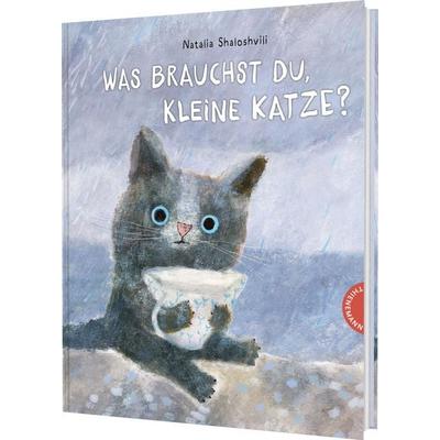 Was brauchst du, kleine Katze?, Gebundene Ausgabe von Natalia Shaloshvili, Thienemann in der Thienemann-Esslinger Verlag GmbH, 978-3-522-46264-8