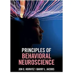 Principles of Behavioural Neuroscience, Fachbücher von Jon C. Horvitz, Barry L. Jacobs