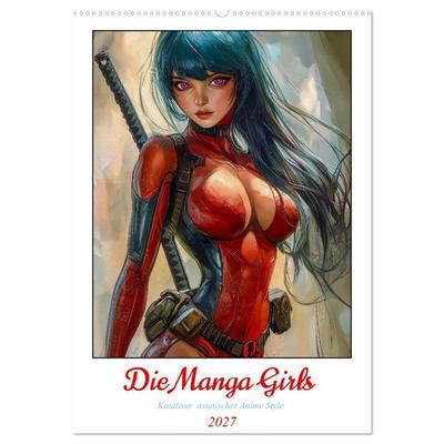 Die Manga Girls (Wandkalender 2027 DIN A2 hoch), CALVENDO Monatskalender