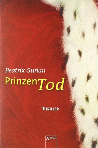 Beatrix Gurian - Prinzentod - Preis vom 04.10.2026 03:51:26 h