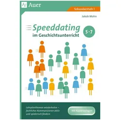 Speeddating im Geschichtsunterricht 5-7, Schulbücher von Jakob Mohn