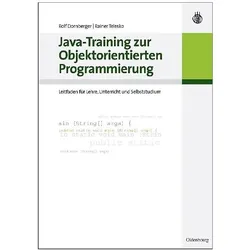 Java - Training zur Objektorientierten Programmierung, Fachbücher von Rolf Dornberger, Rainer Telesko