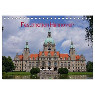 Faszination Hannover (Tischkalender 2027 DIN A5 quer), CALVENDO Monatskalender